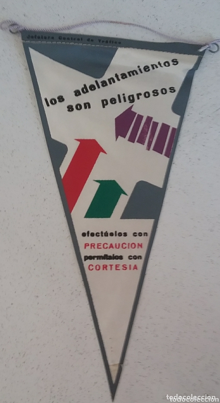 Galhardetes de cole&ccedil;&atilde;o: Jefatura CENTRAL de Tr&aacute;fico, los adelantamientos son peligrosos...A&ntilde;os 50-60.