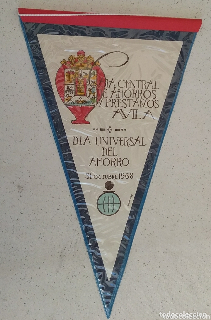 Sammlung von Wimpeln: D&Iacute;A Universal del AHORRO, 31 de octubre de 1968, Caja Central de Ahorros y Pr&eacute;stamos &Aacute;VILA, BANDER&Iacute;