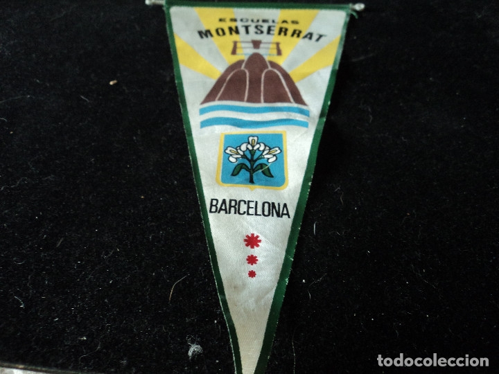 Galhardetes de cole&ccedil;&atilde;o: antiguo banderin tela escuelas montserrat 27 x 14 cm