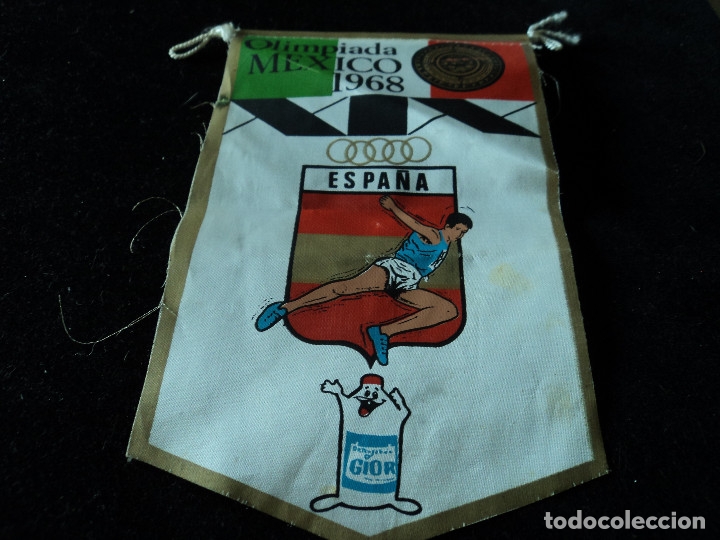 Banderines de colecci&oacute;n: ANTIGUO BANDERIN TELA OLIMPIADAS M&Eacute;XICO 1968 ESPA&Ntilde;A 19 x12cm GIOR