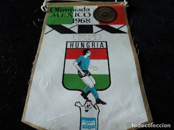 Banderines de colecci&oacute;n: ANTIGUO BANDERIN TELA OLIMPIADAS M&Eacute;XICO 1968 HUNGRIA 19 x12cm GIOR