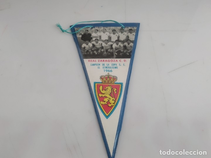 Sammlung von Wimpeln: ANTIGUO BANDERIN DEPORTIVO REAL ZARAGOZA CAMPEON GENERALISIMO 1966