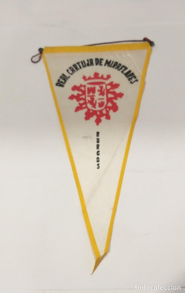 Fanions de collection: BANDER&Iacute;N REAL CARTUJA DE MIRAFLORES BURGOS