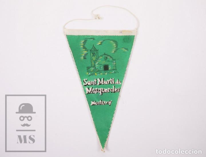 Banderines de colecci&oacute;n: Bander&iacute;n de Tela - Montcl&uacute;s / Sant Mart&iacute; de Mosqueroles, Montseny - Medidas 15 x 24,5 cm