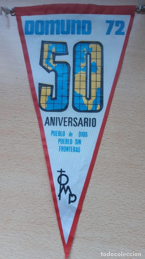 Banderines de colecci&oacute;n: BANDERIN DOMUND 72 DEL 50 ANIVERSARIO PUEBLO DE DIOS PUEBLOS SIN FRONTERAS