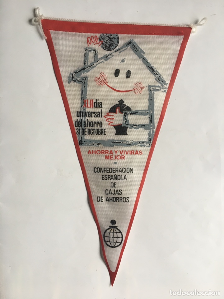 Galhardetes de cole&ccedil;&atilde;o: BANDER&Iacute;N. XLII DIA UNIVERSAL DEL AHORRO 31 DE OCTUBRE. CONFEDERACI&Oacute;N ESPA&Ntilde;OLA DE CAJAS DE AHORROS.