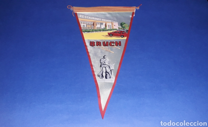 Fanions de collection: Bander&iacute;n tela, Restaurante El Bruch, Barcelona, Timbaler del Bruc, original a&ntilde;os 60.