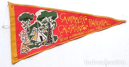 Banderines de colecci&oacute;n: BANDER&Iacute;N CAMPAMENTO PROVINCIAL DE FRENTE JUVENTUDES CALATA&Ntilde;AZOR -SORIA 1957
