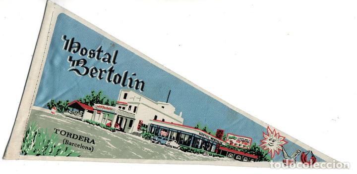 Banderines de colecci&oacute;n: HOSTAL BERTOL&Iacute;N *** TORDERA **** BARCELONA - Foto 1