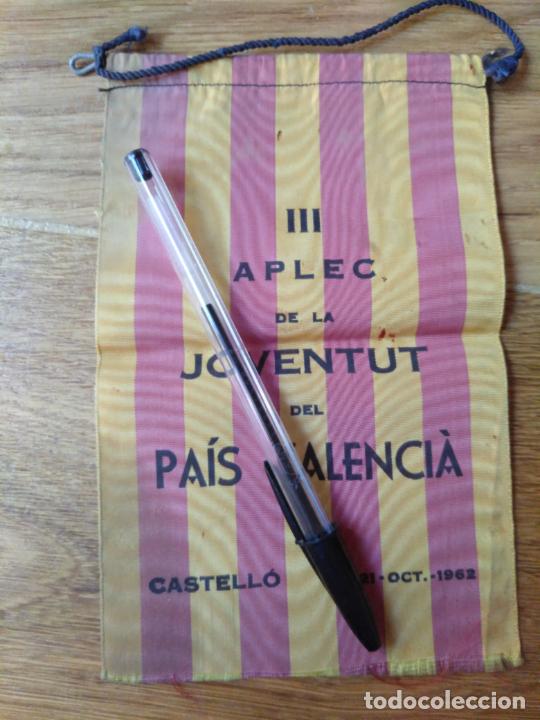 Fanions de collection: Banderin recuerdo III aplec de la joventut del Pa&iacute;s Valenci&aacute;, catalanismo en Valencia, franquismo