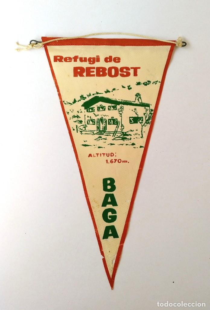 Sammlung von Wimpeln: BANDERIN DE BAG&Agrave; (PIRINEU CATAL&Agrave;) - REFUGI DE REBOST - 1970 APROXIMADAMENTE