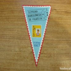 Banderines de colección: ANTIGUO BANDERIN SEMANA BARCELONESA DE FILATELIA 1967. Lote 221738083