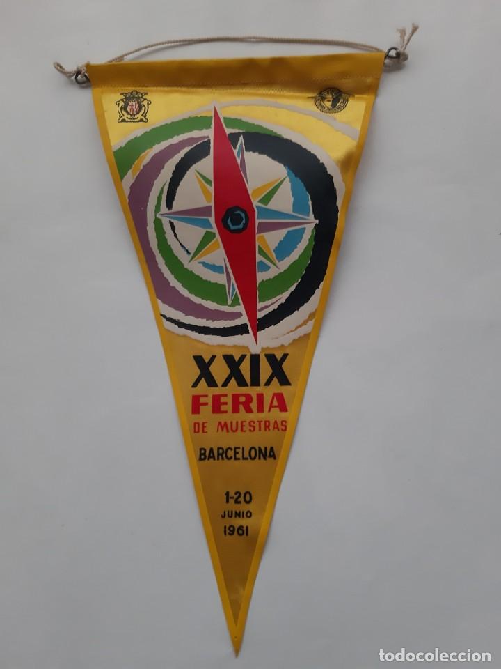 Bandierine di collezione: ANTIGUO BANDERIN DE TELA BARCELONA XXIX FERIA DE MUESTRAS 1 AL 20 DE JUNIO 1961 PUBLICIDAD