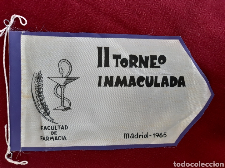 Bandierine di collezione: Banderin tela II TORNEO INMACULADA Facultad de Farmacia Madrid 1965