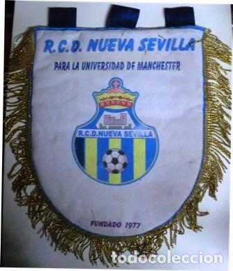 Bandierine di collezione: BANDERIN R.C.D. NUEVA SEVILLA PARA LA UNIVERCIDAD DE MANCHESTER. BANDERIN-300