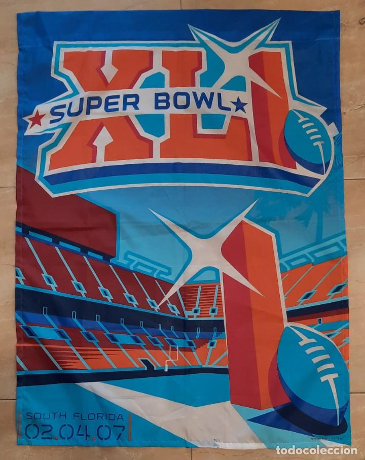 Banderines de colecci&oacute;n: GRAN BANDERIN OFICIAL DE LA SUPER BOWL 2-4-07