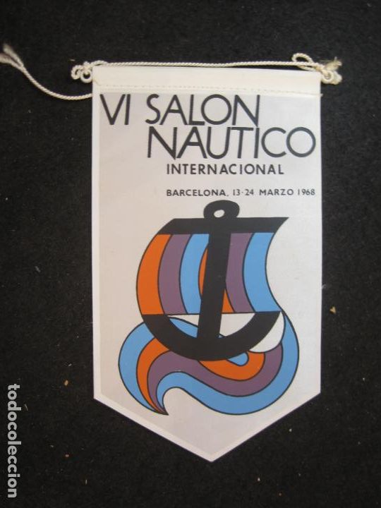 Sammlung von Wimpeln: BARCELONA-VI SALON NAUTICO INTERNACIONAL-BANDERIN ANTIGUO-VER FOTOS-(V-22.844)