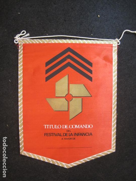 Sammlung von Wimpeln: TITULO DE COMANDO DEL FESTIVAL DE LA INFANCIA-BANDERIN ANTIGUO-VER FOTOS-(V-22.844)