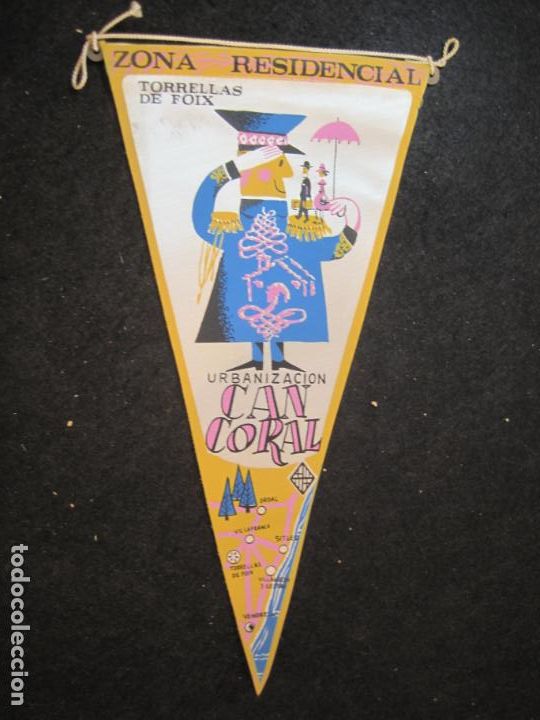 Sammlung von Wimpeln: TORRELLAS DE FOIX-URBANIZACION CAN CORAL-BANDERIN ANTIGUO-VER FOTOS-(V-22.844)