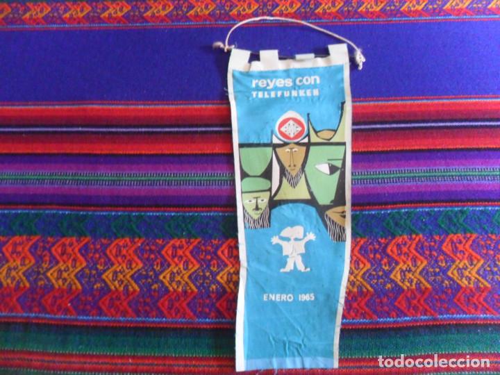 Banderines de colecci&oacute;n: BANDER&Iacute;N DE TELA REYES CON TELEFUNKEN ENERO 1965. 25X10 CMS. MUY RARO.
