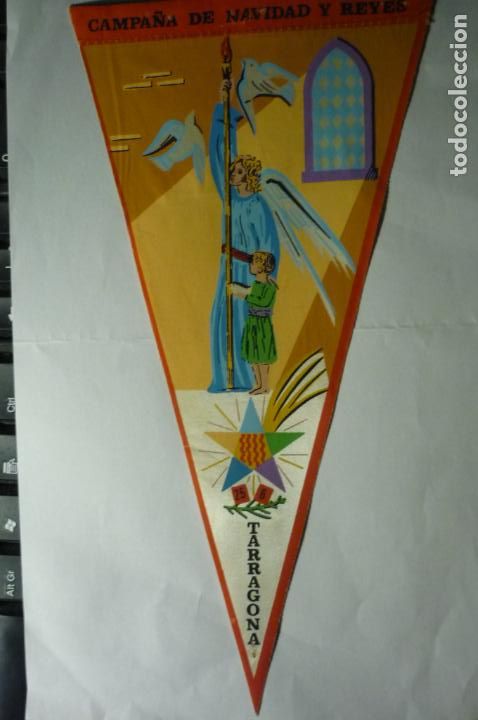 Fanions de collection: BANDERIN TARRAGONA CAMPA&Ntilde;A NAVIDAD Y REYES &iexcl;&iexcl;COMO SE VE EN FOTO NO LLEVA CORDON&iexcl;&iexcl;