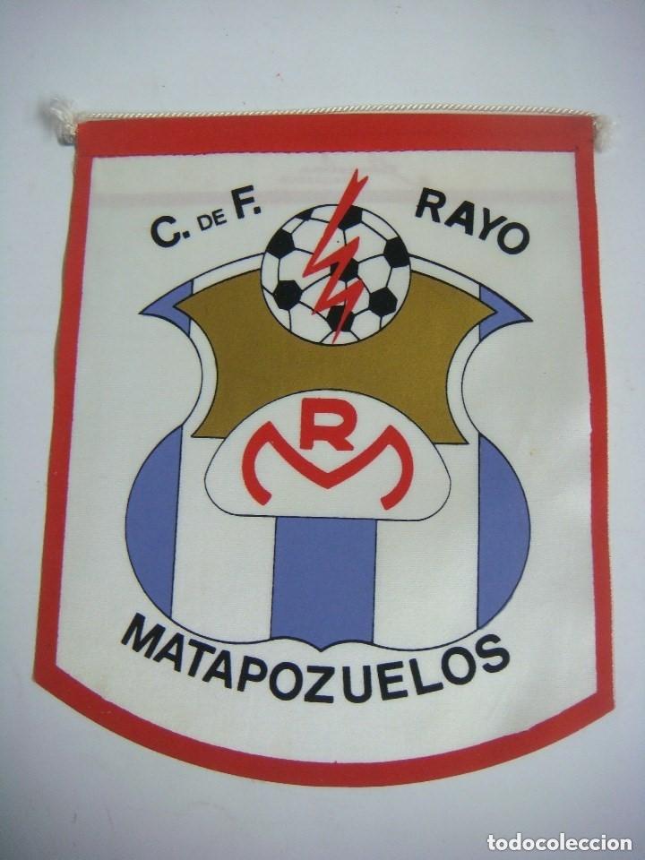 Collection pennants: BANDERIN ANTIGUO DEL C.DE F. RAYO MATAPOZUELOS EN TELA -(&)
