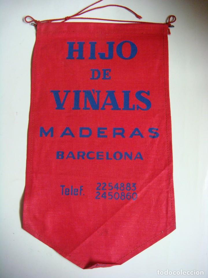 Galhardetes de cole&ccedil;&atilde;o: BANDERIN DE TELA DE LOS A&Ntilde;OS 60-HIJO DE VI&Ntilde;ALS MADERAS BARCELONA