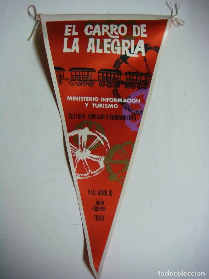 Galhardetes de cole&ccedil;&atilde;o: BANDERIN EN TELA A&Ntilde;OS 60-EL CARRO DE LA ALEGRIA VALLADOLID 1964