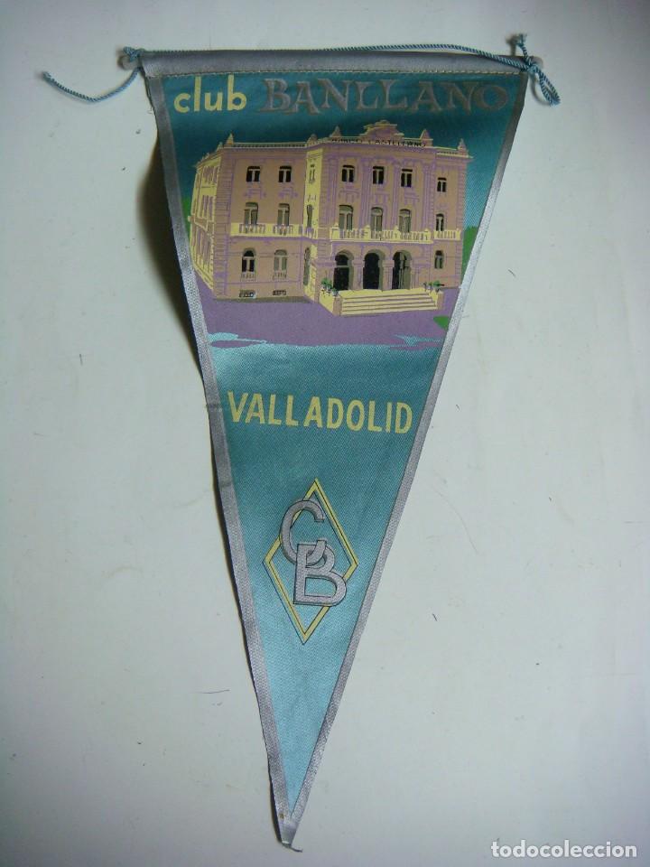 Galhardetes de cole&ccedil;&atilde;o: BANDERIN EN TELA A&Ntilde;OS 60-CLUB BANLLANO VALLADOLID