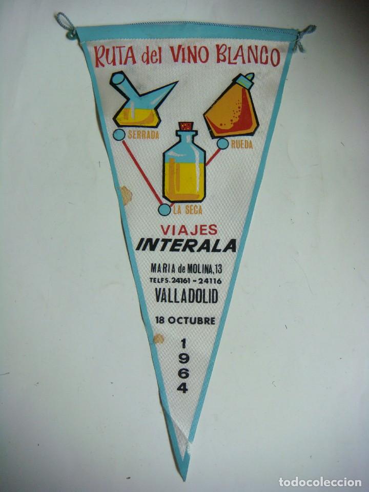 Galhardetes de cole&ccedil;&atilde;o: BANDERIN EN TELA A&Ntilde;OS 60-RUTA DEL VINO BLANCO SERRADA LA SECA Y RUEDA A&Ntilde;O 1964