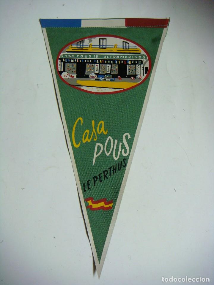 Galhardetes de cole&ccedil;&atilde;o: BANDERIN EN TELA A&Ntilde;OS 60-CASA POUS LE PERTHUS