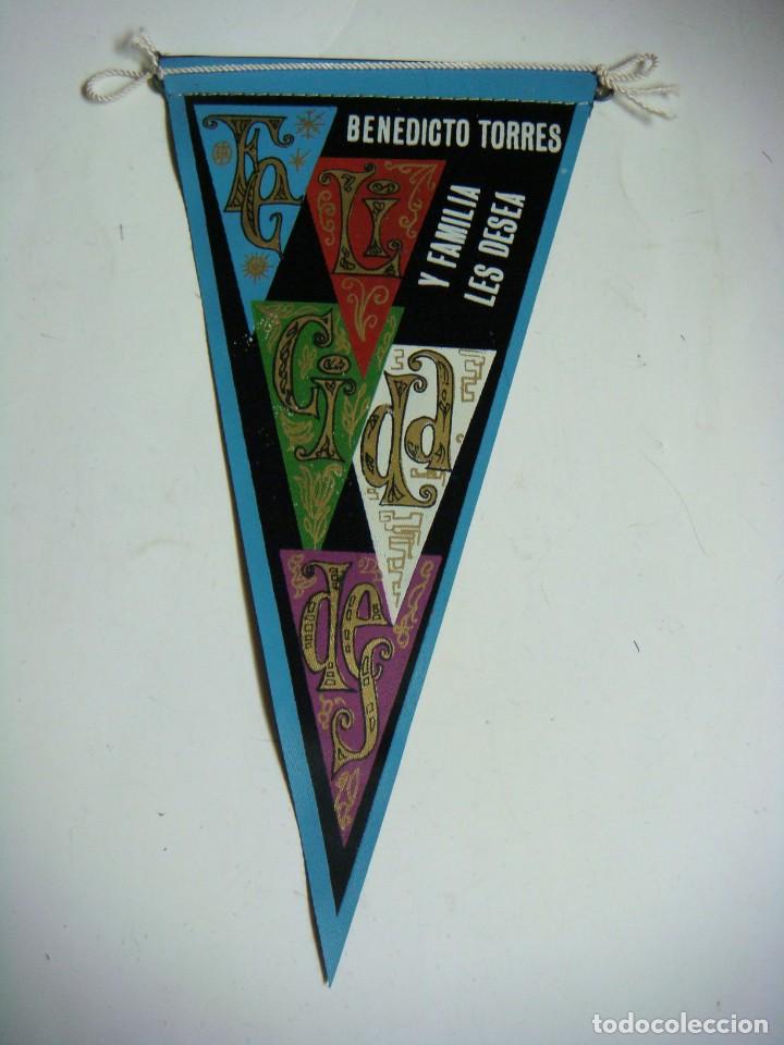 Galhardetes de cole&ccedil;&atilde;o: BANDERIN EN TELA A&Ntilde;OS 60-BENEDICTO TORRES Y FAMILIA LES DESEA FELICIDADES