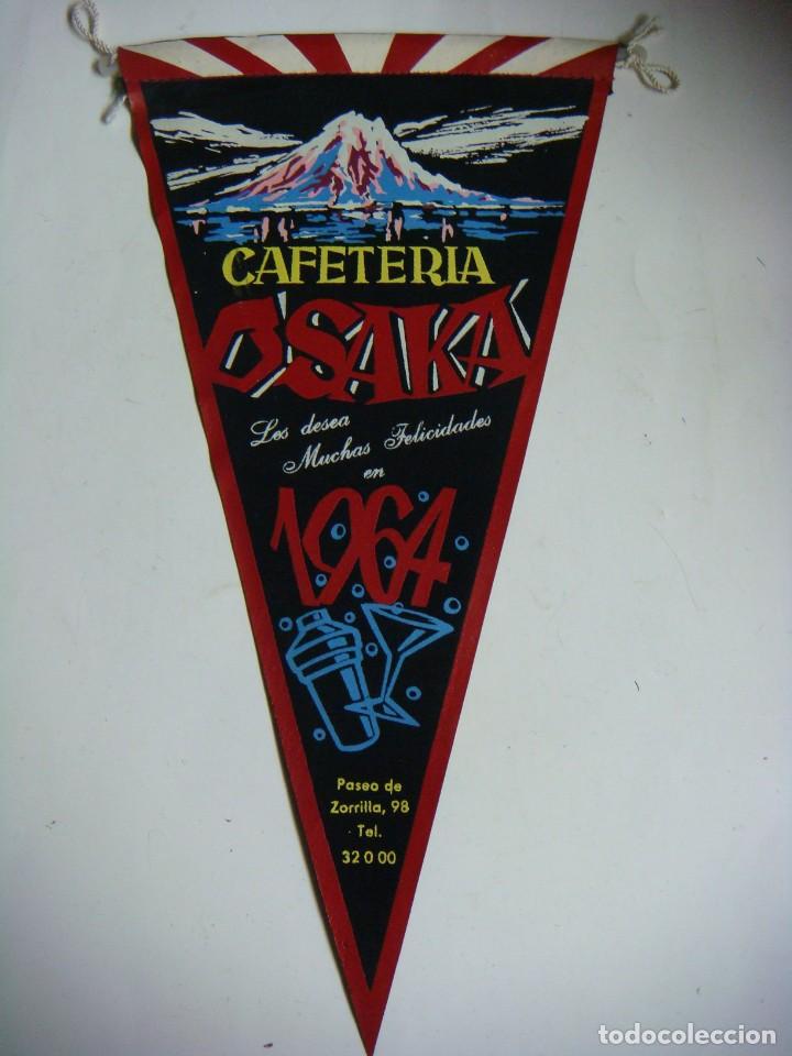 Galhardetes de cole&ccedil;&atilde;o: BANDERIN EN TELA A&Ntilde;OS 60-CAFETERIA OSAKA VALLADOLID LES DESEA FELICIDADES 1964