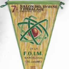 Banderines de colección: BANDERÍN 7 º SALÓN DEL ENVASE Y EMBALAJE, BARCELONA 1963
