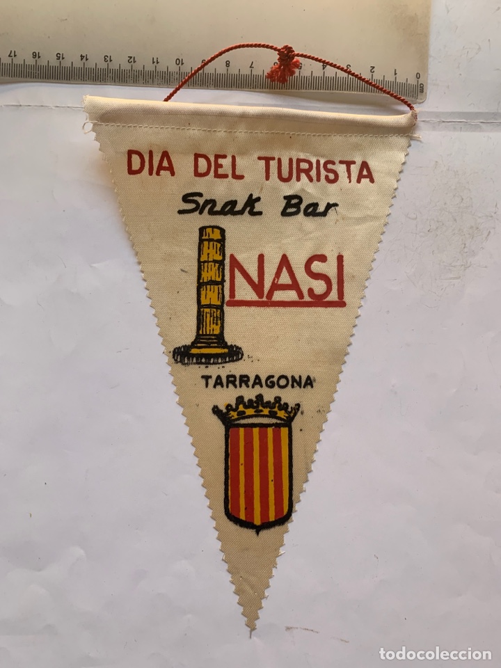 Fanions de collection: BANDER&Iacute;N. D&Iacute;A DEL TURISTA SNAK BAR NASI. TARRAGONA.