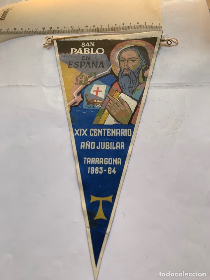 Fanions de collection: BANDER&Iacute;N. SAN PABLO EN ESPA&Ntilde;A. XIX CENTENARIO A&Ntilde;O JUBILAR. TARRAGONA 1963-64. IRUPE.