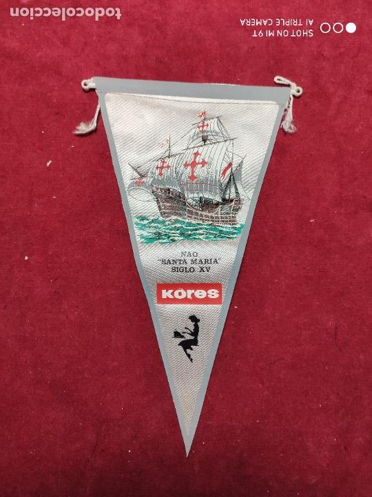 Banderines de colecci&oacute;n: banderin kores nao santa maria siglo xv 26 cm a&ntilde;os 60