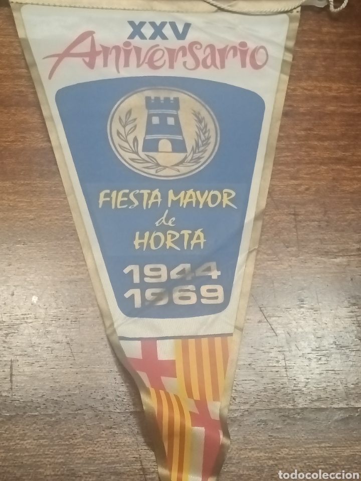 Galhardetes de cole&ccedil;&atilde;o: BANDERIN XXV ANIVERSARIO FIESTA MAYOR DE HORTA BARCELONA 1944-1969