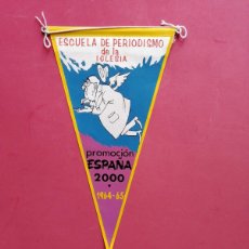 Banderines de colección: BANDERIN ESCUELA DE PERIODISMO DE LA IGLESIA, 1964-65. Lote 371979631