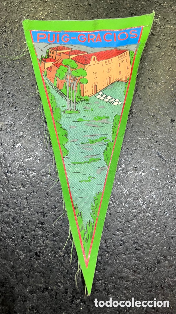 Galhardetes de cole&ccedil;&atilde;o: BANDERIN PUIG GRACIOS BARCELONA A&Ntilde;OS 60
