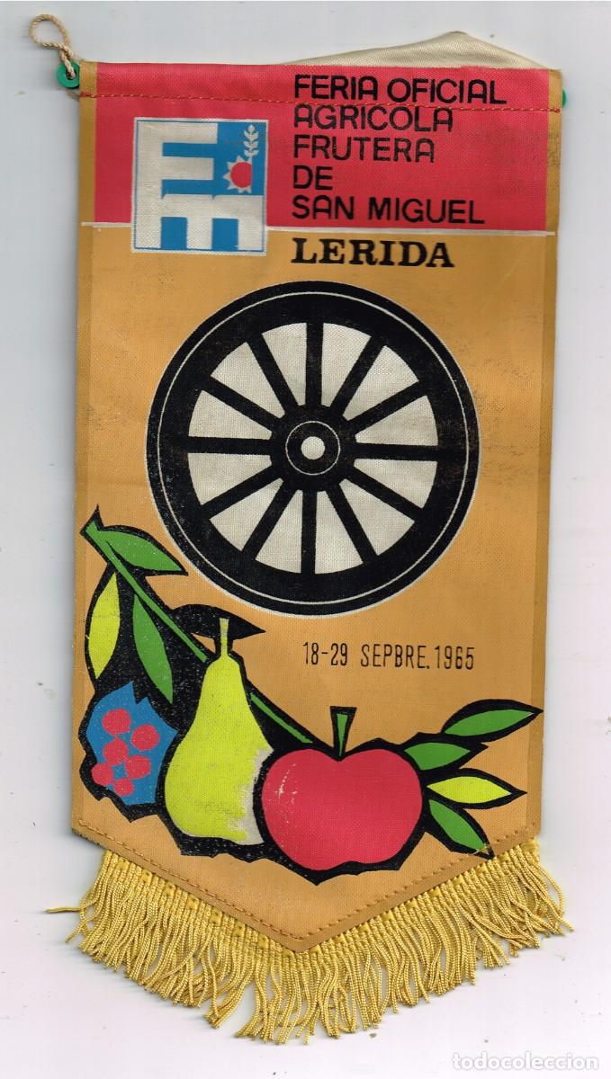 Collection pennants: 1965 Feria Oficial Agr&iacute;cola Frutera de San Miguel L&eacute;rida 18-29 Sepbre. CON ORLA falta fragmento orla