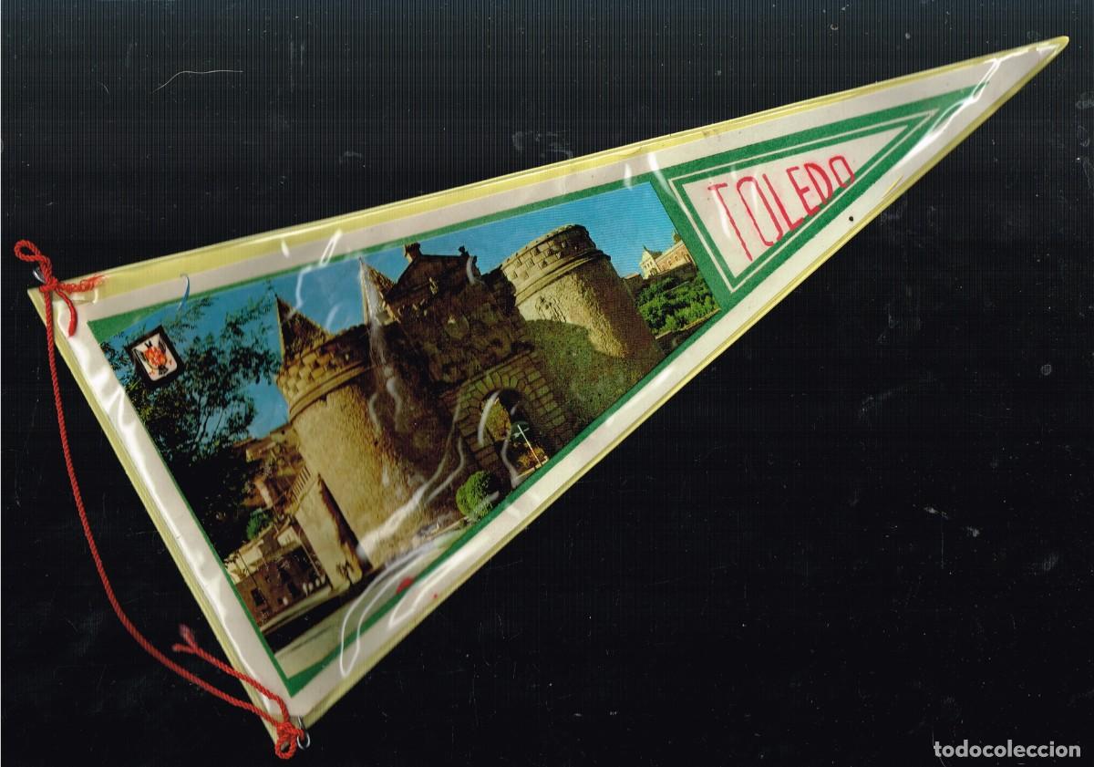 Fanions de collection: 60&acute;s ca. BANDER&Iacute;N PLASTIFICADO: TOLEDO PUERTA DE BISAGRA AL RECINTO AMURALLADO