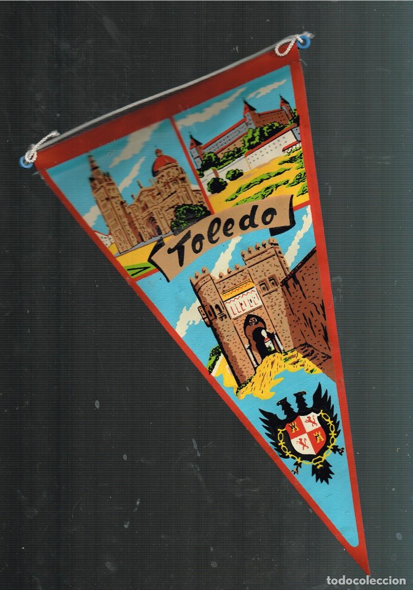 Fanions de collection: 60&acute;s ca. BANDER&Iacute;N TELA/SERIGRAF&Iacute;A: TOLEDO ALCAZAR, CATEDRAL, PUERTA DEL SOL, ESCUDO