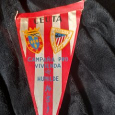 Banderines de colección: ANTIGUO BANDERIN, CEUTA, CAMPAÑA PRO VIVIENDA DEL HUMILDE 1960, MIDE 27 CM DE ALTURA