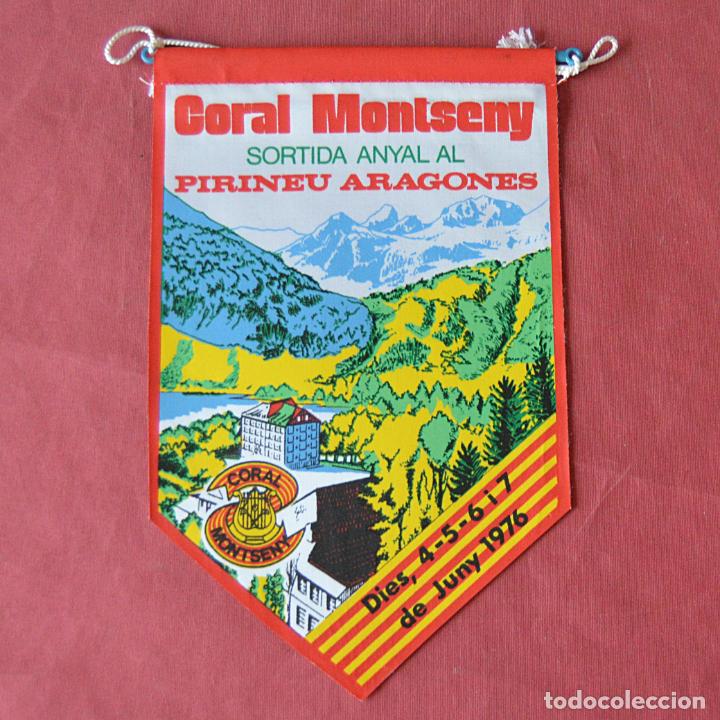 Galhardetes de cole&ccedil;&atilde;o: CORAL MONTSENY - BANDERIN - JUNY 1976 - VISITA AL PIRINEU ARAGONES