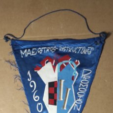 Banderines de colección: BANDERÍN FRENTE DE JUVENTUDES - ACADEMIA NACIONAL JOSÉ ANTONIO - MAESTROS INSTRUCTORES - 1960