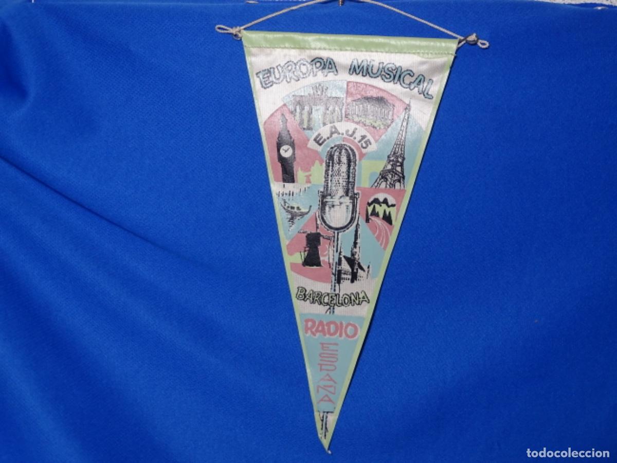 Fanions de collection: BANDER&Iacute;N EUROPA MUSICA, BARCELONA RADIO ESPA&Ntilde;A. E.A.J. 15