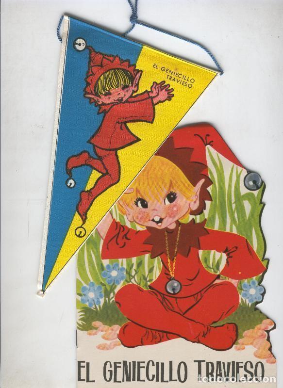 Fanions de collection: Cuentos troquelados con Banderin Toray numero 004: El geniecillo travieso - Varios