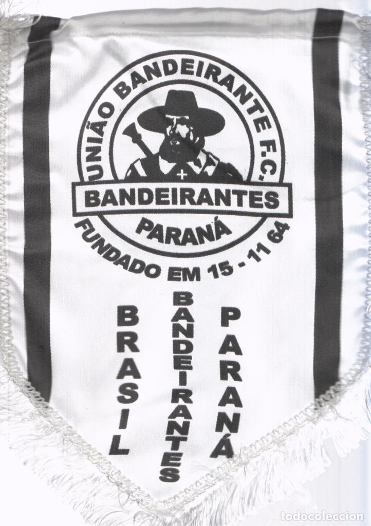Fanions de collection: Banderin: Uniao Bandeirante F.C. Parana -