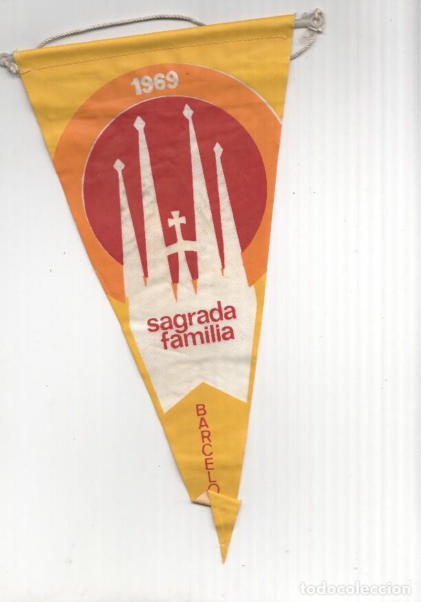 Collection pennants: BANDERIN: BARCELONA - SAGRADA FAMILIA 1969, Banderin conmemorativo de 1969 - VARIOS